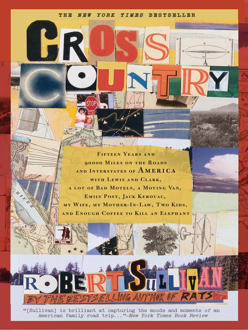 Title details for Cross Country by Robert Sullivan - Available